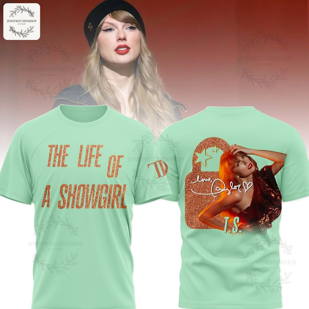 The Life Of A Showgirl Love Taylor Swift 2025 Green T-Shirt