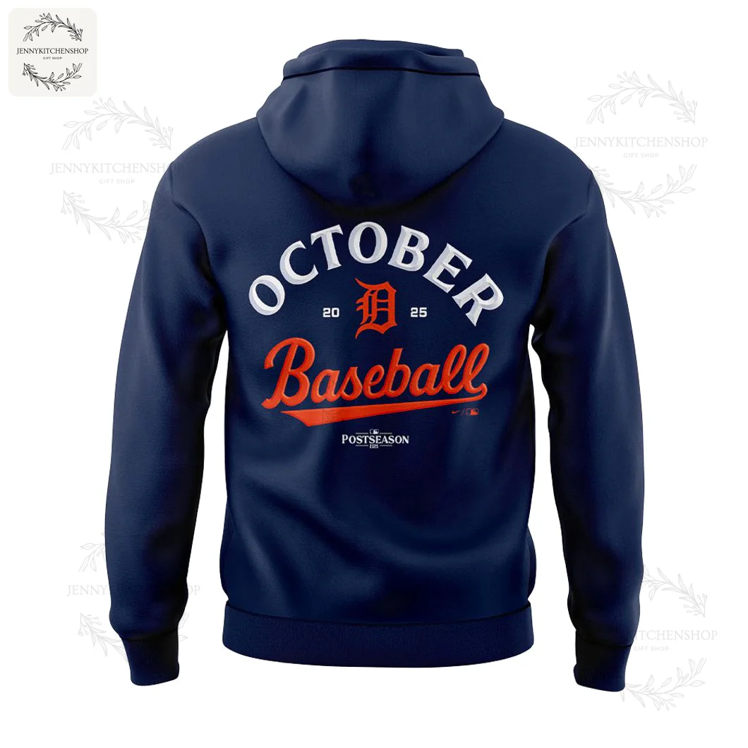 Back View of the 2025 Detroit Tigers MLB Postseason Locker Room Hoodie Back of the navy blue 2025 Detroit Tigers Postseason hoodie, featuring the "October Baseball" graphic and team logo.