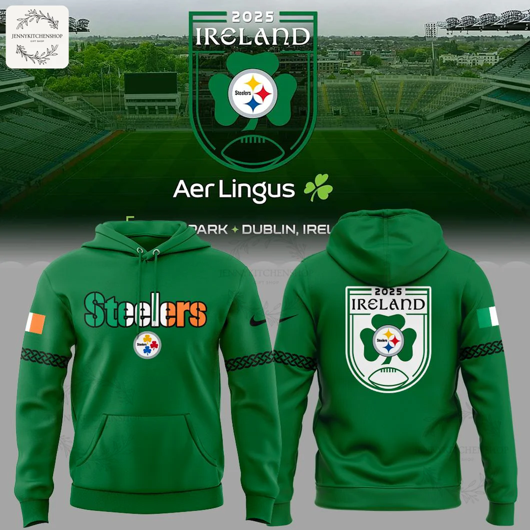 Green pullover hoodie showing front and back views with "Steelers" text in orange and white on the chest, small round Steelers emblem, Celtic knot sleeve detailing, Irish flag patches on sleeves and a large "2025 Ireland" crest on the back against a stadium background