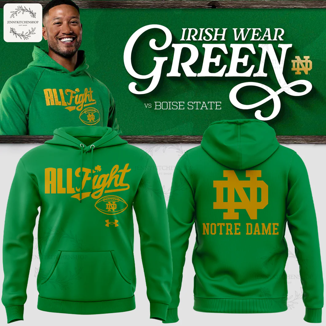 Model and product views of the green Notre Dame Fighting Irish hoodie with "All Fight" graphic on the front.