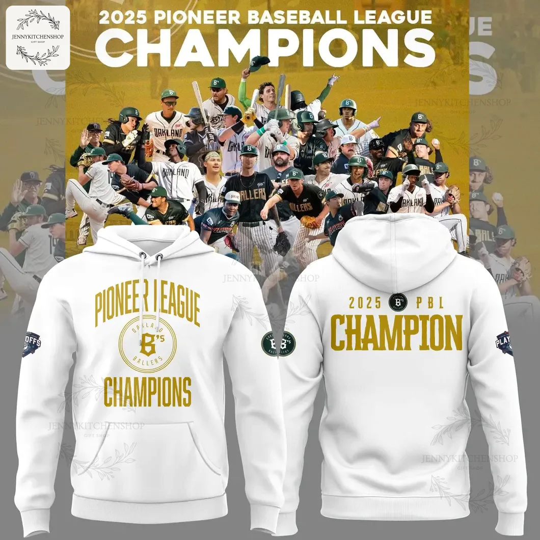 White Oakland Ballers hoodie with gold "Pioneer League Champions" on the chest and "CHAMPIONS" on the back, shown from both front and back against a team collage background.