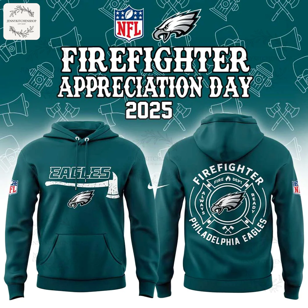 Front and back display of a midnight green Philadelphia Eagles firefighter appreciation hoodie showing the distressed "EAGLES" wordmark with axe and team logo on the front and a large circular firefighter emblem with Eagles logo and "Philadelphia Eagles" text on the back, NFL and Nike sleeve patches, set against a themed background.