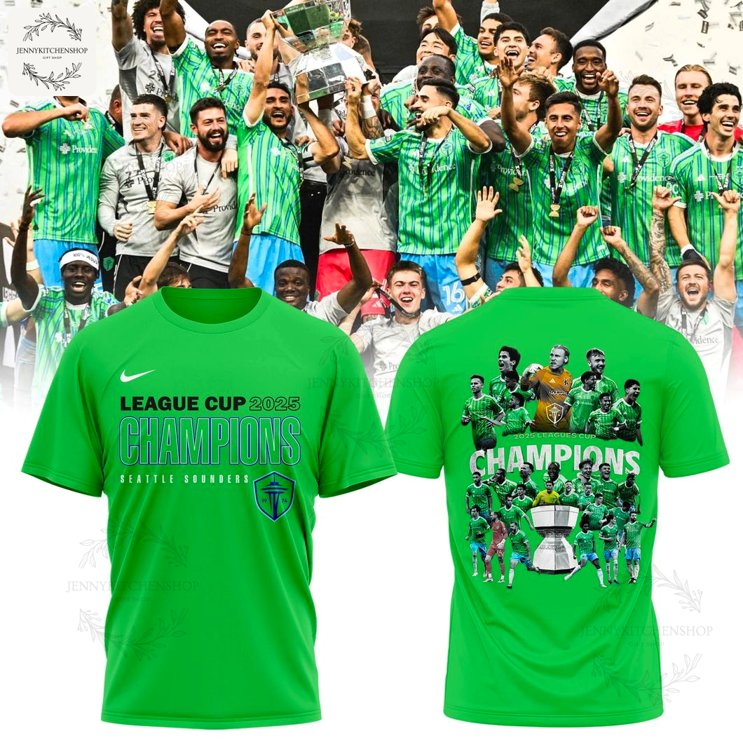 Seattle Sounders FC League Cup 2025 Champions Green Hoodie Shirts