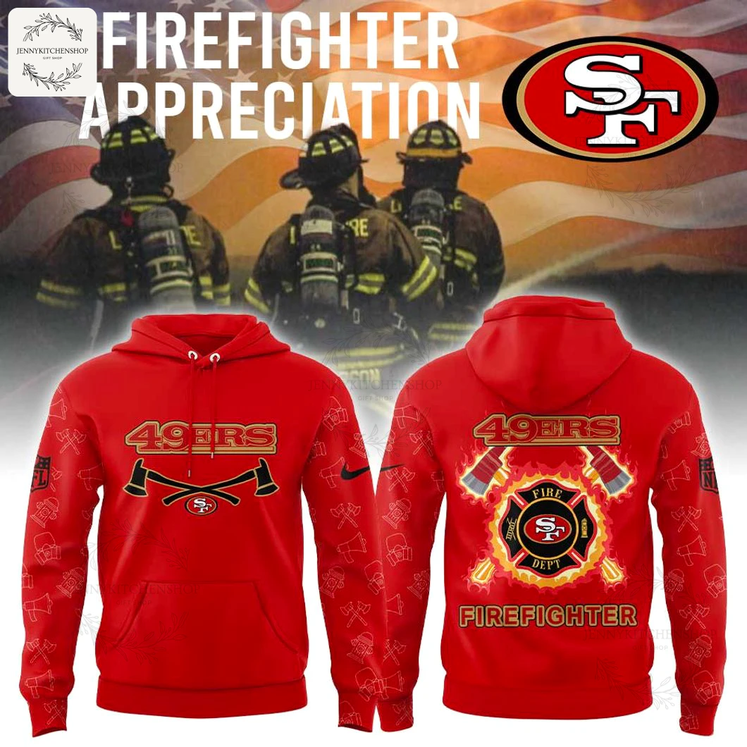 Front and back of the red 49ers Firefighter hoodie below a promotional graphic featuring firefighters and an American flag.