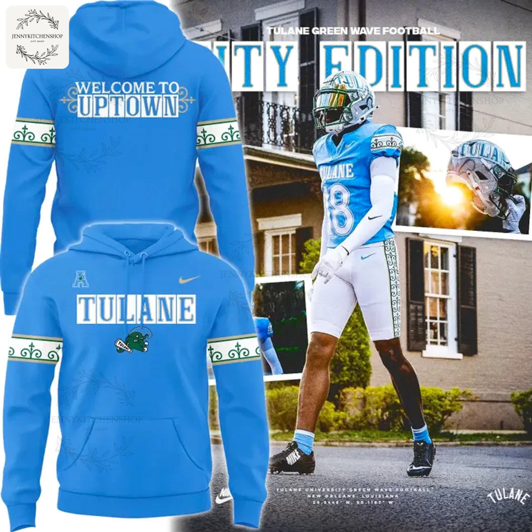 Tulane Football Special 2025 City Edition Hoodie Tulane Football Special 2025 City Edition Hoodie