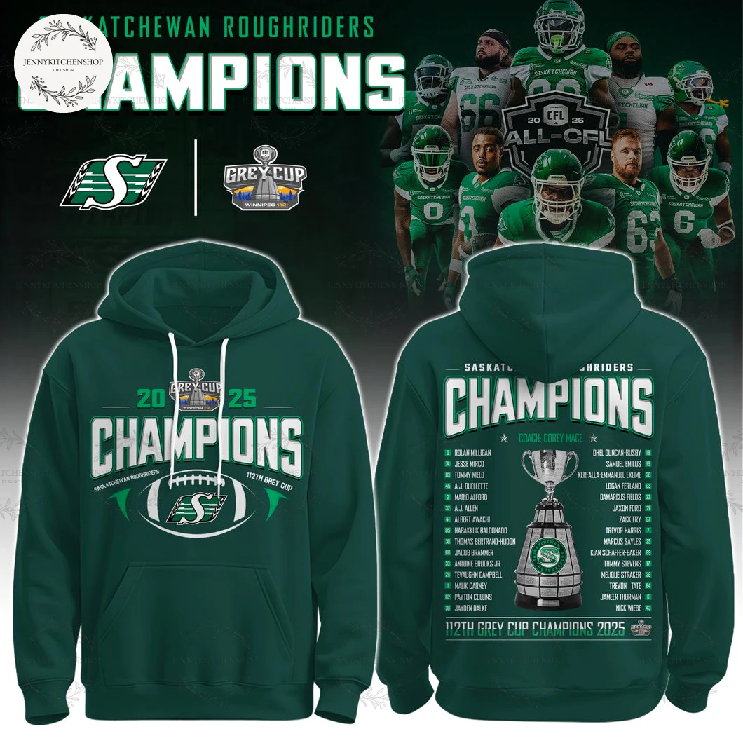 2025 Saskatchewan Roughriders Grey Cup Champs Hoodie