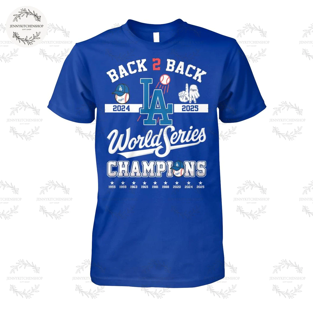 Back To Back Dodgers 2025 World Series Champions T-Shirt