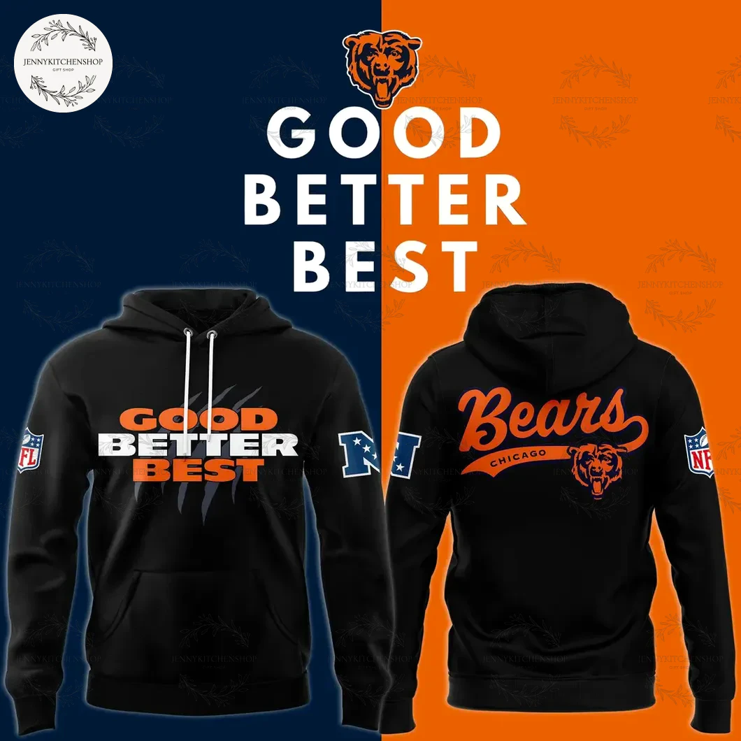 Chicago Bears Good Better Best T-shirt