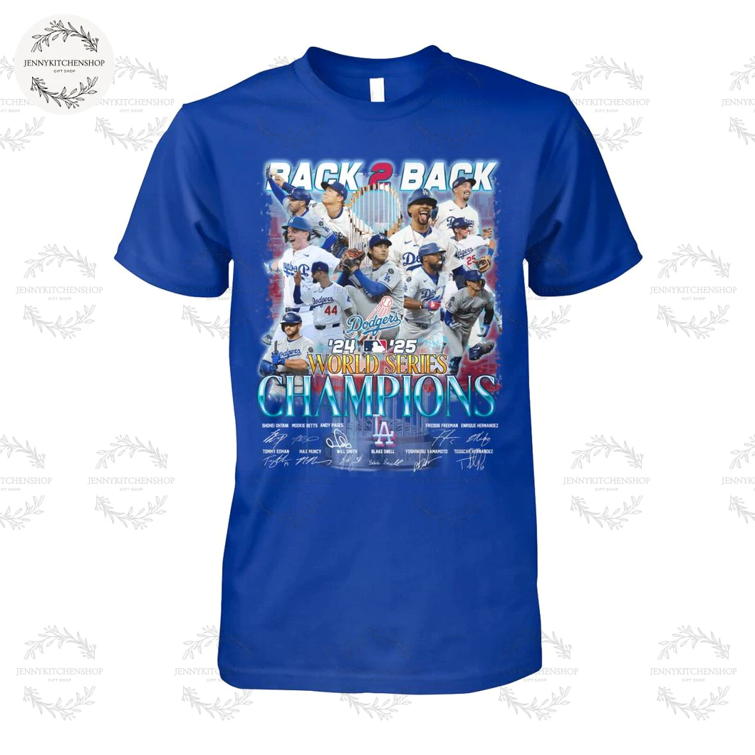 Dodgers Back To Back 2025 World Series Champions T-Shirt