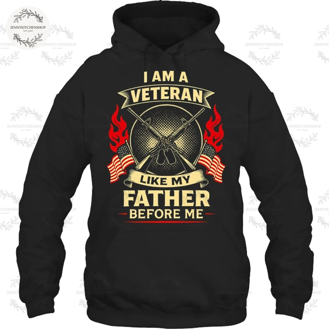 I Am A Veteran Like My Father Best T-Shirt