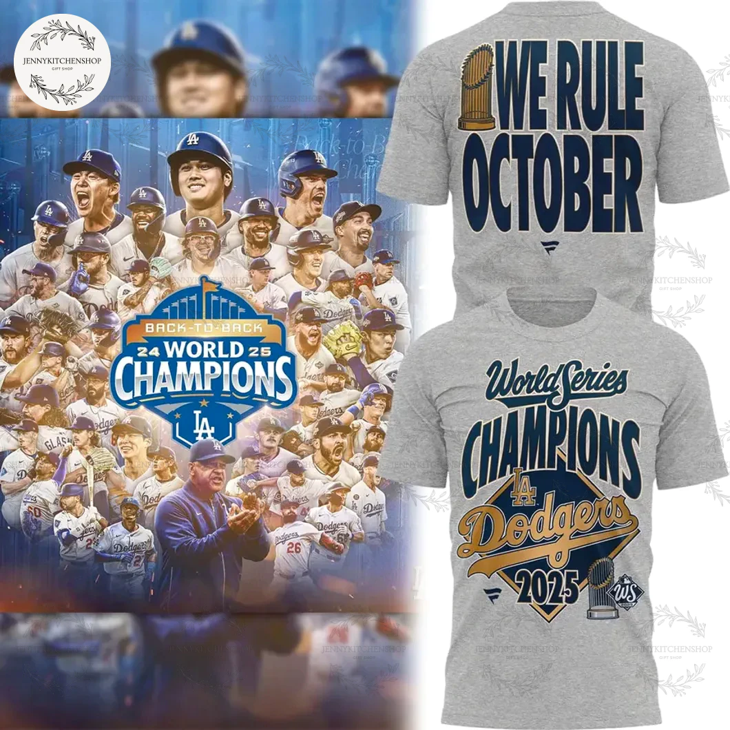 We Rule October Los Angeles Dodgers 2025 World Champions Gray T-Shirt