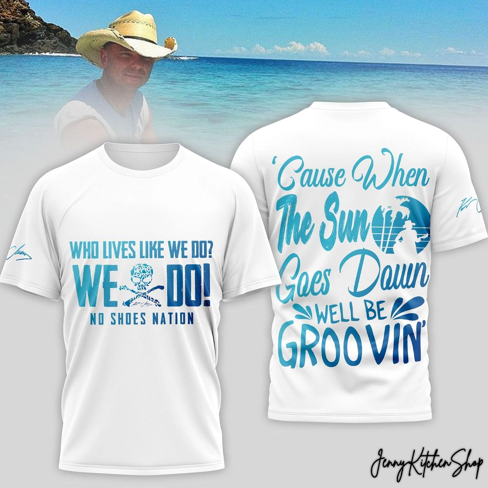 Kenny Chesney Who Lives Like We Do Shirt