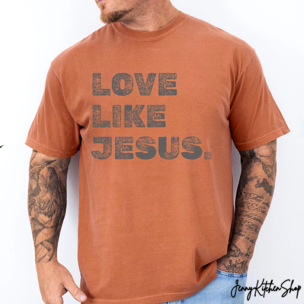 Love Like Jesus T-Shirt