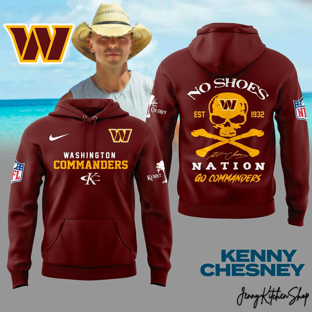 Washington Commanders x Kenny Chesney No Shoes Limited Hoodie