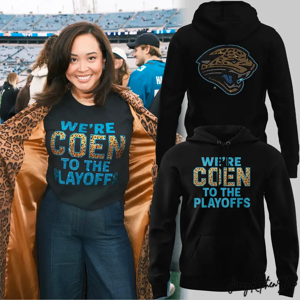 Jacksonville Jaguars Coach Liam Coen We’re Coen To The Playoff Shirt