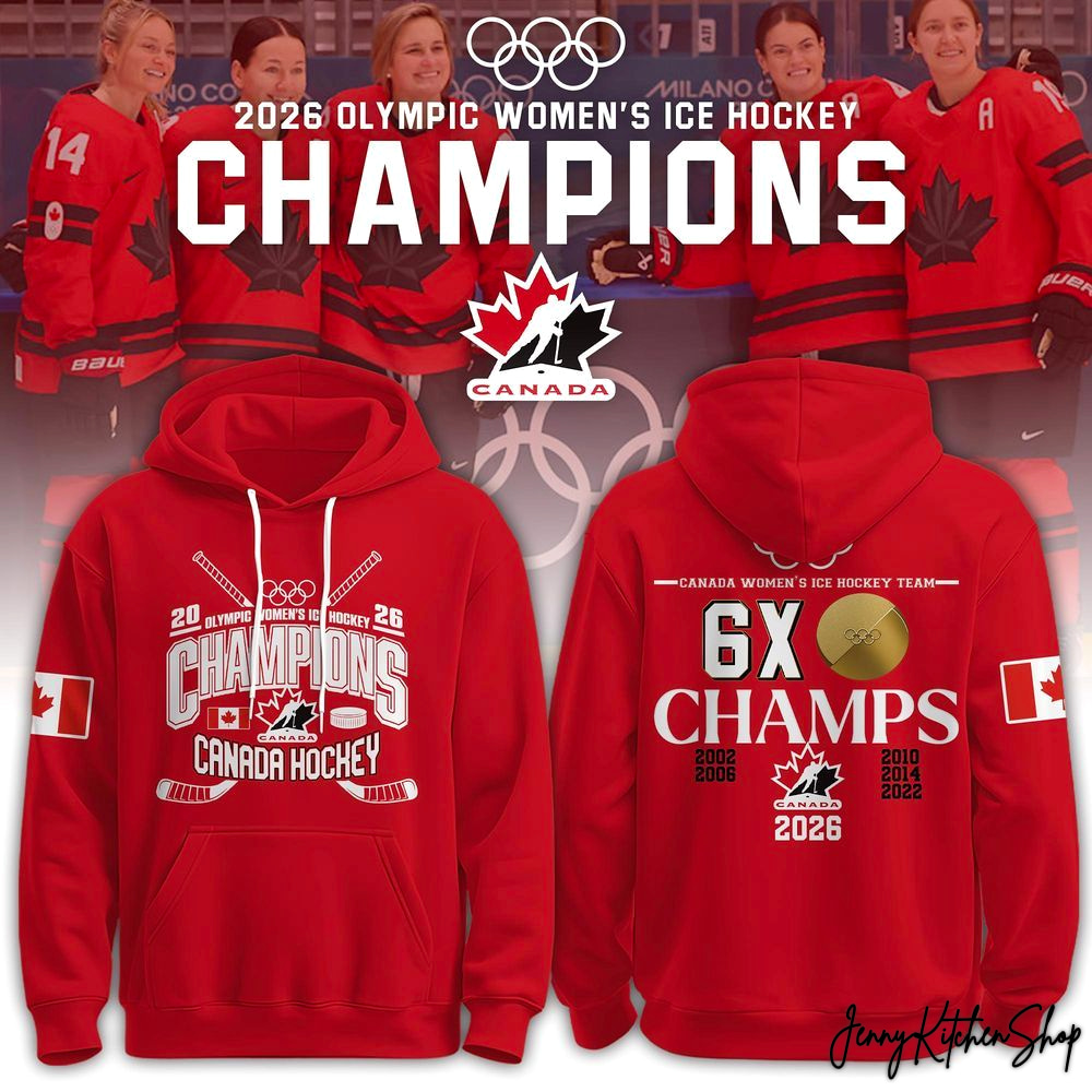 Canada Hockey 2026 Women ICE Hockey 6X Champions Hoodie