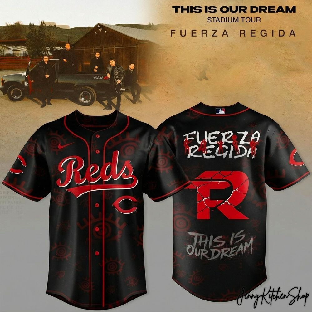 Cincinnati Reds x Fuerza Regida – This Is Our Dream Stadium Tour 2026 Baseball Jersey