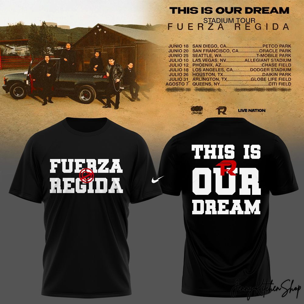 Fuerza Regida 2026 This Is Our Dream Stadium Tour Tee Shirt
