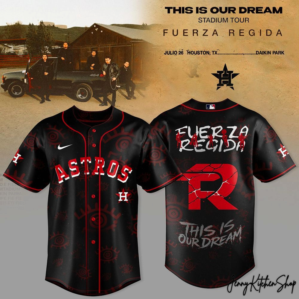 Houston Astros x Fuerza Regida This Is Our Dream Stadium Tour 2026 Jersey