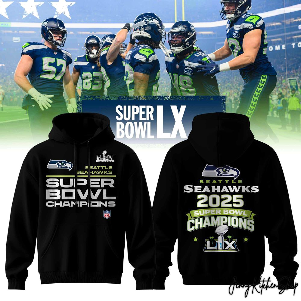 Seattle Seahawks Super Bowl LX Champions 2026 Hoodie