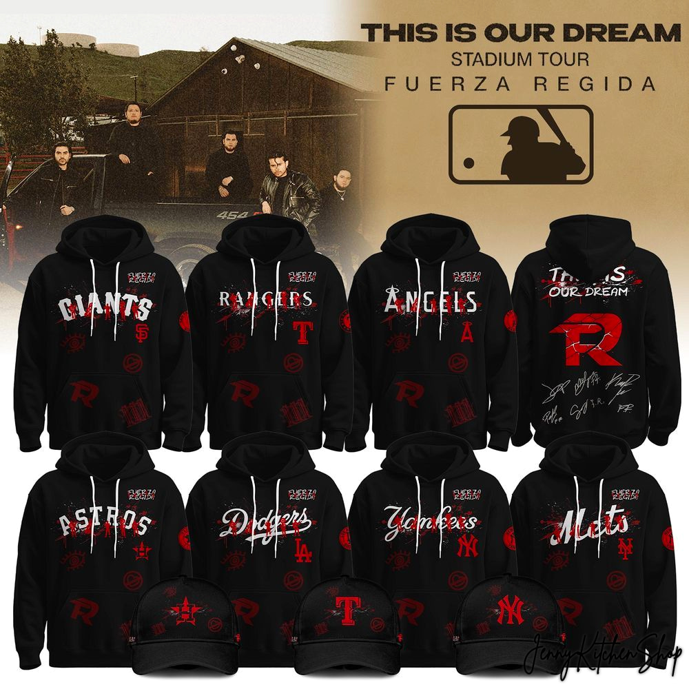 This Is Our Dream Tour 2026 Fuerza Regida x MLB Hoodie This Is Our Dream Tour 2026 Fuerza Regida x MLB Hoodie