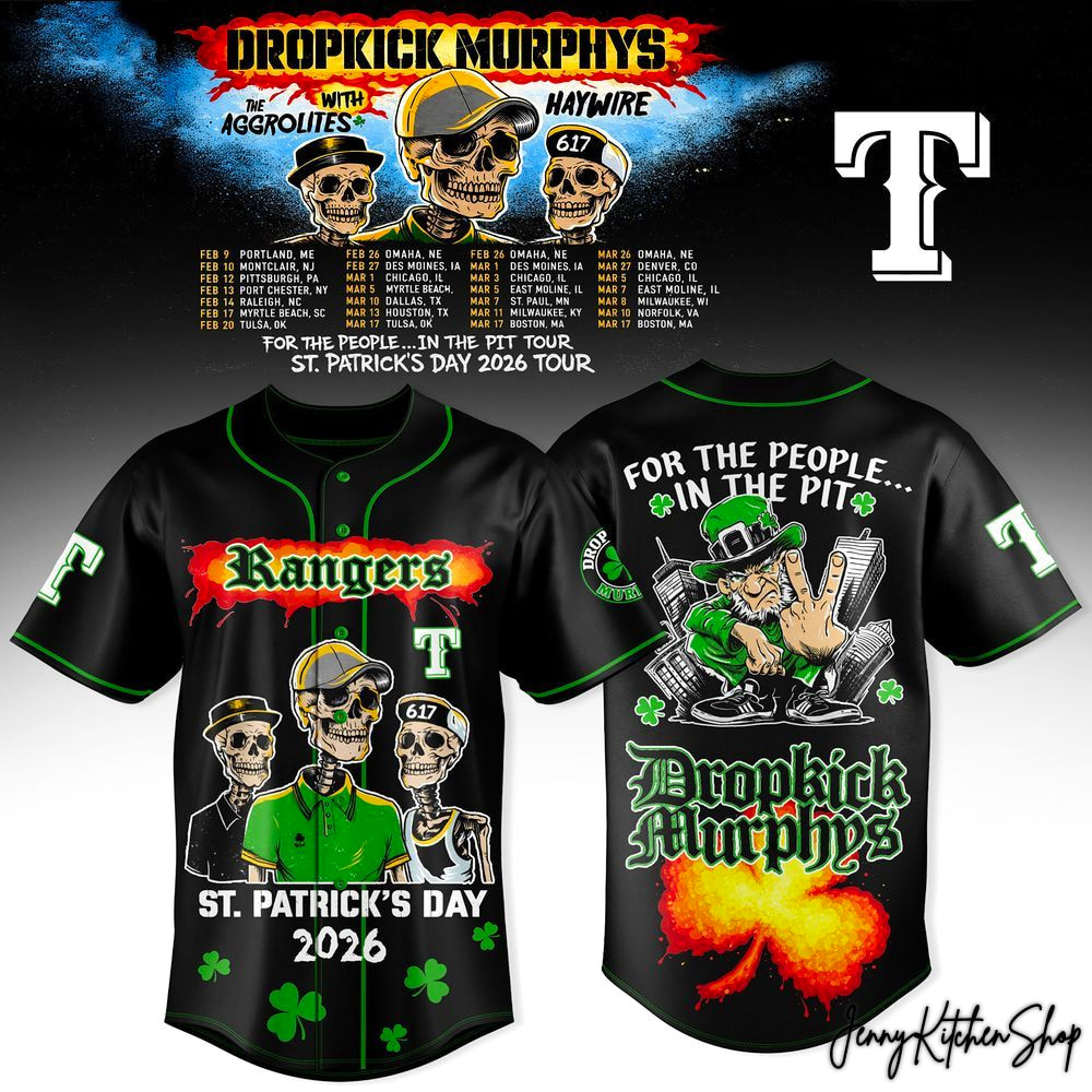 Texas Rangers x Dropkick Murphys St Patrick’s Day 2026 Tour Jersey