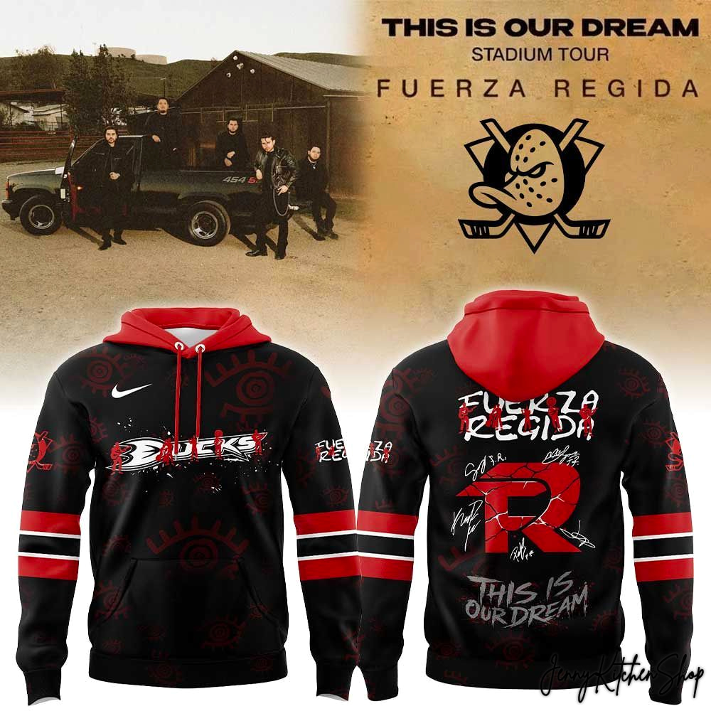 This is our Dream Stadium Tour 2026 Anaheim Ducks x Fuerza Regida Hoodie This is our Dream Stadium Tour 2026 Anaheim Ducks x Fuerza Regida Hoodie